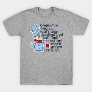 Conjunction Junction Conductor Lyrics Lts T-Shirt